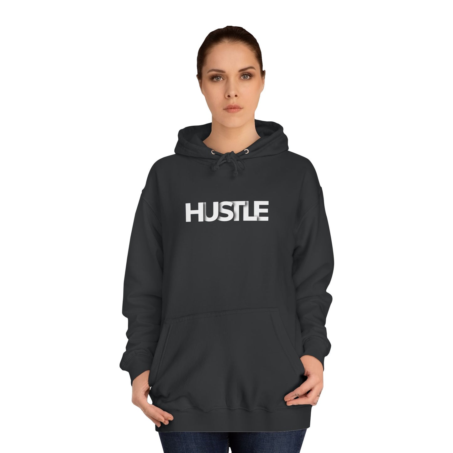 Hustle Unisex College Hoodie - Inspirational and Comfortable Sweatshirt.