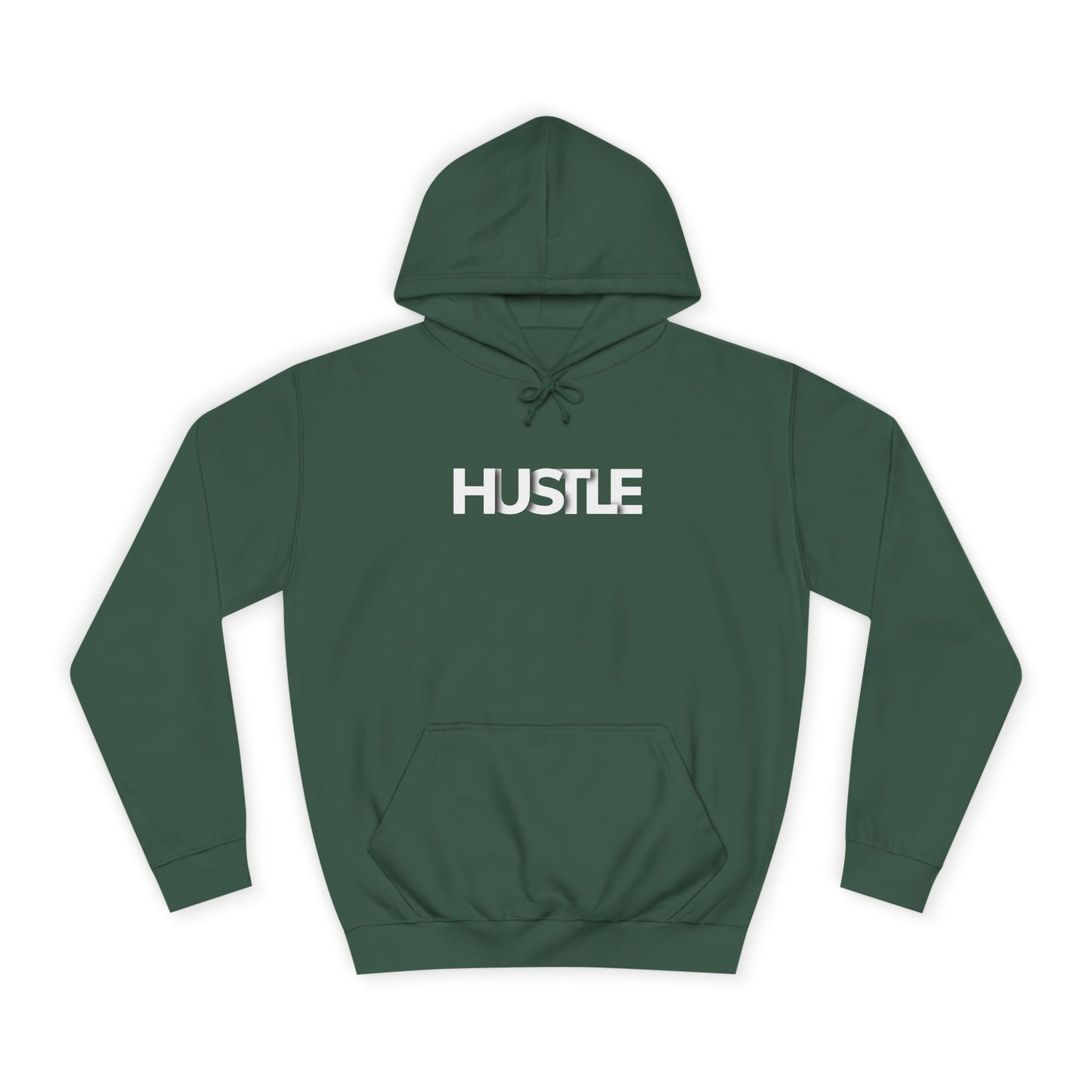 Hustle Unisex College Hoodie - Inspirational and Comfortable Sweatshirt.