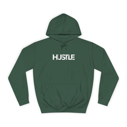 Hustle Unisex College Hoodie - Inspirational and Comfortable Sweatshirt.
