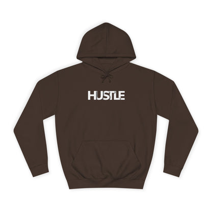 Hustle Unisex College Hoodie - Inspirational and Comfortable Sweatshirt.
