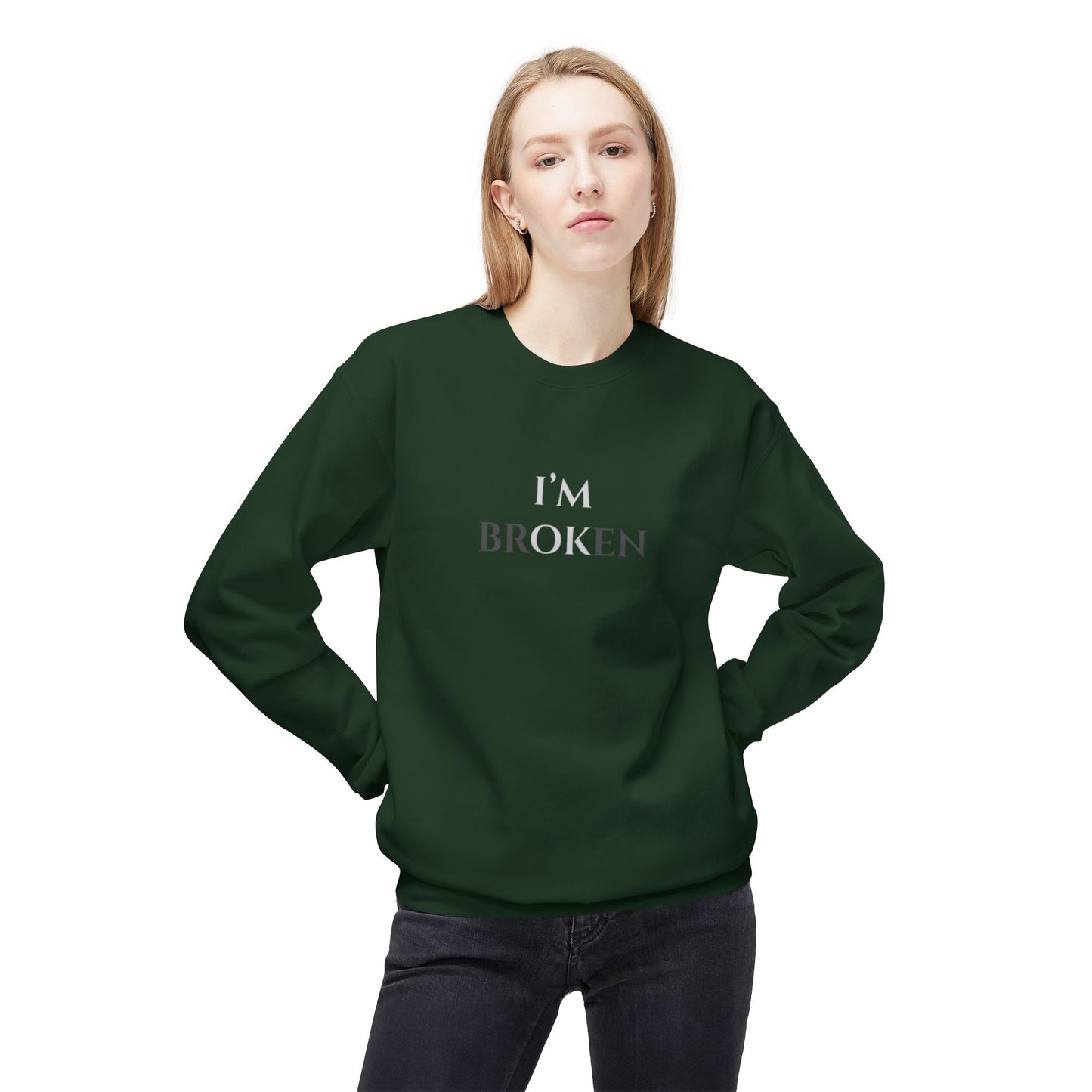 I'M BROKEN Unisex Midweight Fleece Crewneck Sweatshirt – Casual Comfort with a Bold St.atement.