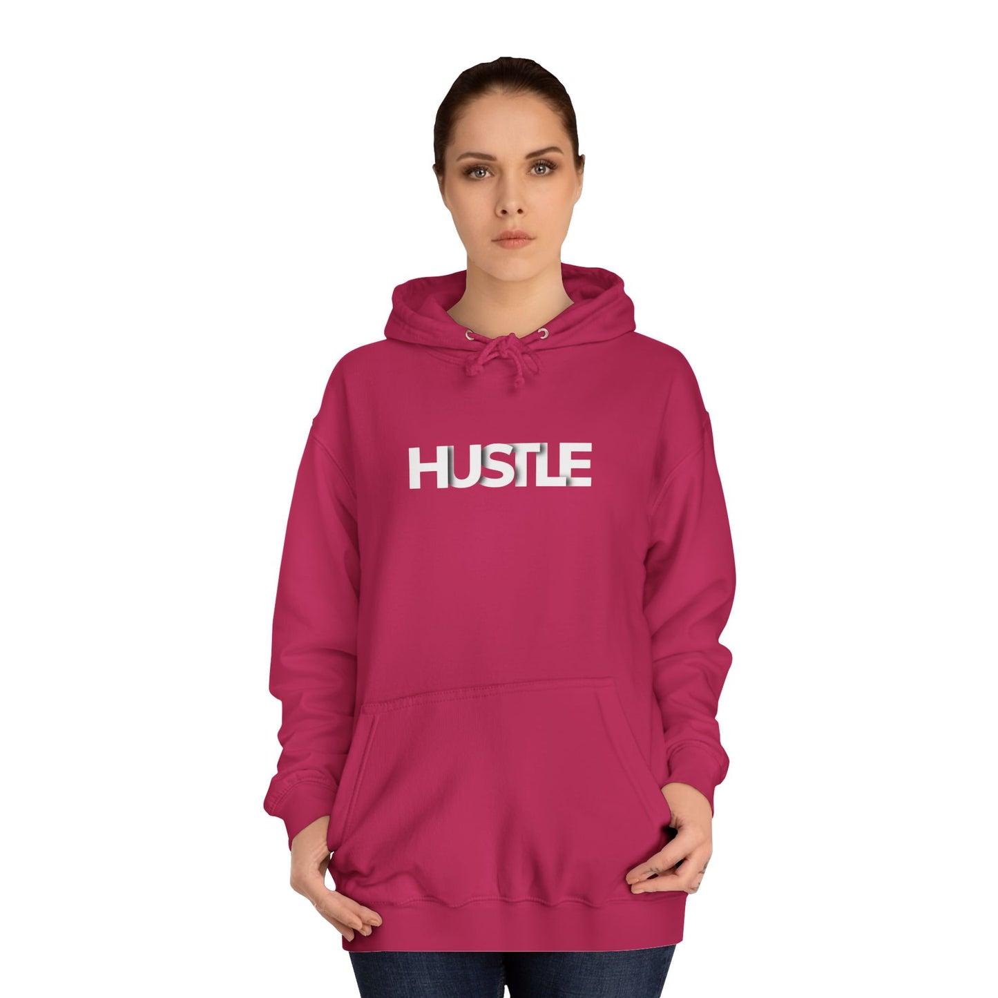 Hustle Unisex College Hoodie - Inspirational and Comfortable Sweatshirt.