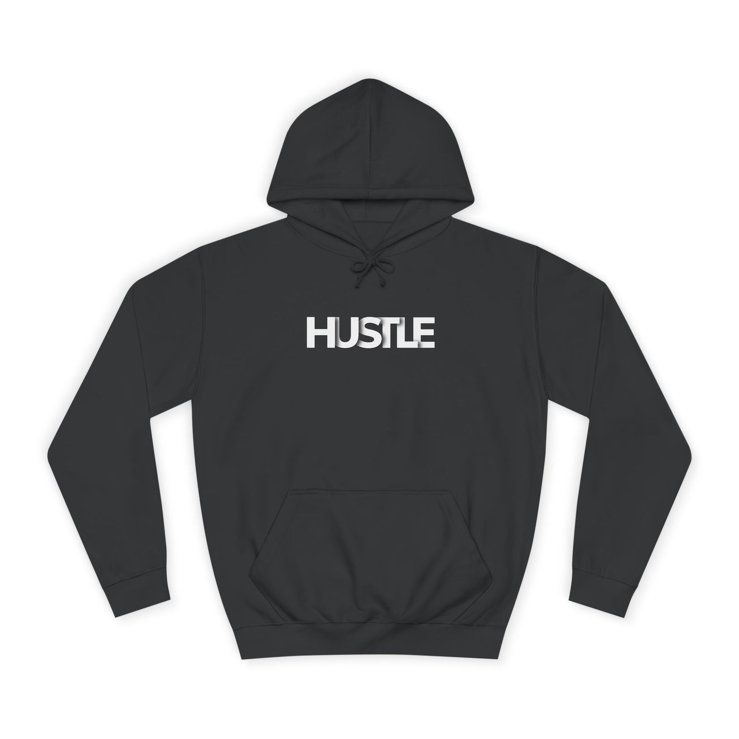 Hustle Unisex College Hoodie - Inspirational and Comfortable Sweatshirt.