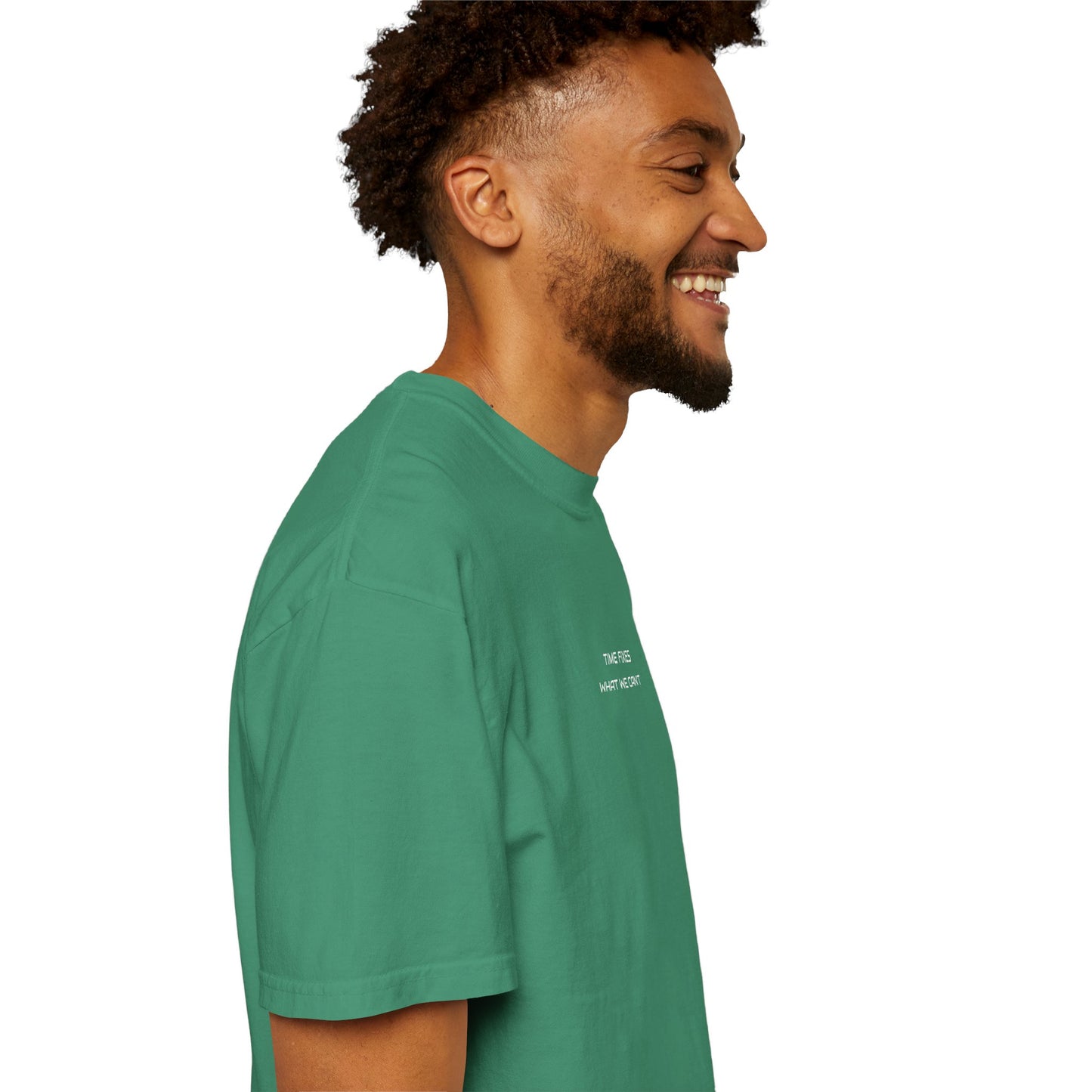 Unisex Garment-Dyed T-shirt (Time fixes what we can't ) for everyday Comfort.