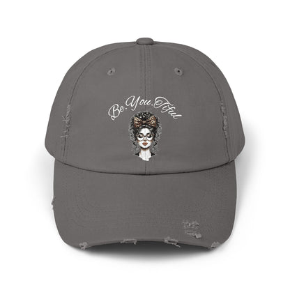 Unisex Distressed Cap - 'Be You, Fuld' Inspirational Hat