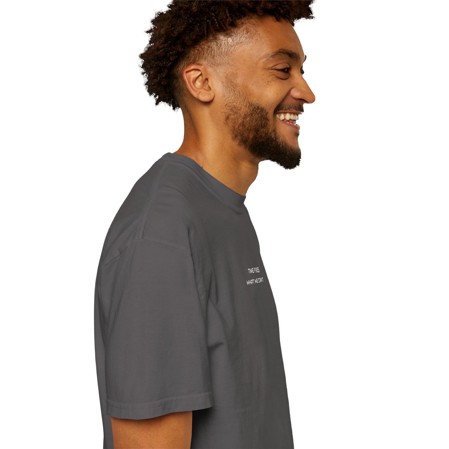 Unisex Garment-Dyed T-shirt (Time fixes what we can't ) for everyday Comfort.