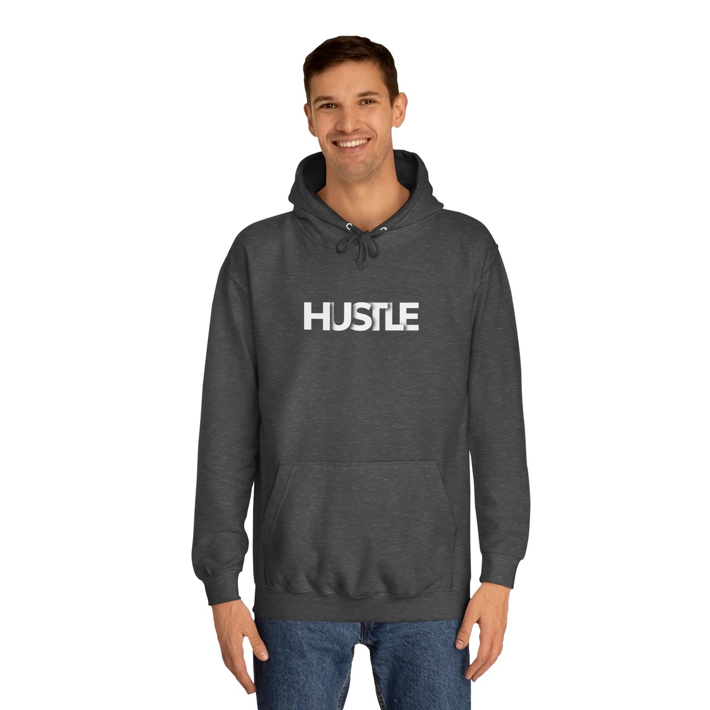 Hustle Unisex College Hoodie - Inspirational and Comfortable Sweatshirt.