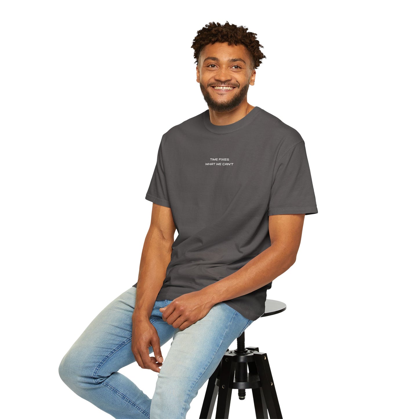 Unisex Garment-Dyed T-shirt (Time fixes what we can't ) for everyday Comfort.