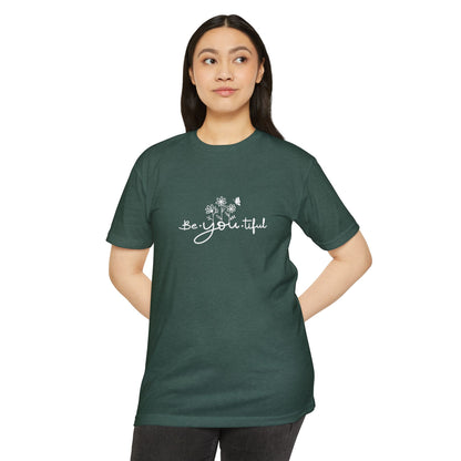 Be-You-tiful Unisex CVC Jersey T-Shirt - Inspirational Floral Graphic Tee
