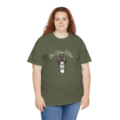 Be You Tiful Unisex Heavy Cotton Tee - Inspirational Graphic Tee for Self-Expression