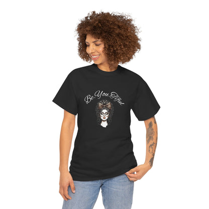 Be You Tiful Unisex Heavy Cotton Tee - Inspirational Graphic Tee for Self-Expression