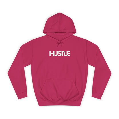 Hustle Unisex College Hoodie - Inspirational and Comfortable Sweatshirt.