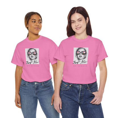 Bojan Now Unisex Heavy Cotton Tee - No Excuse Graphic Tee